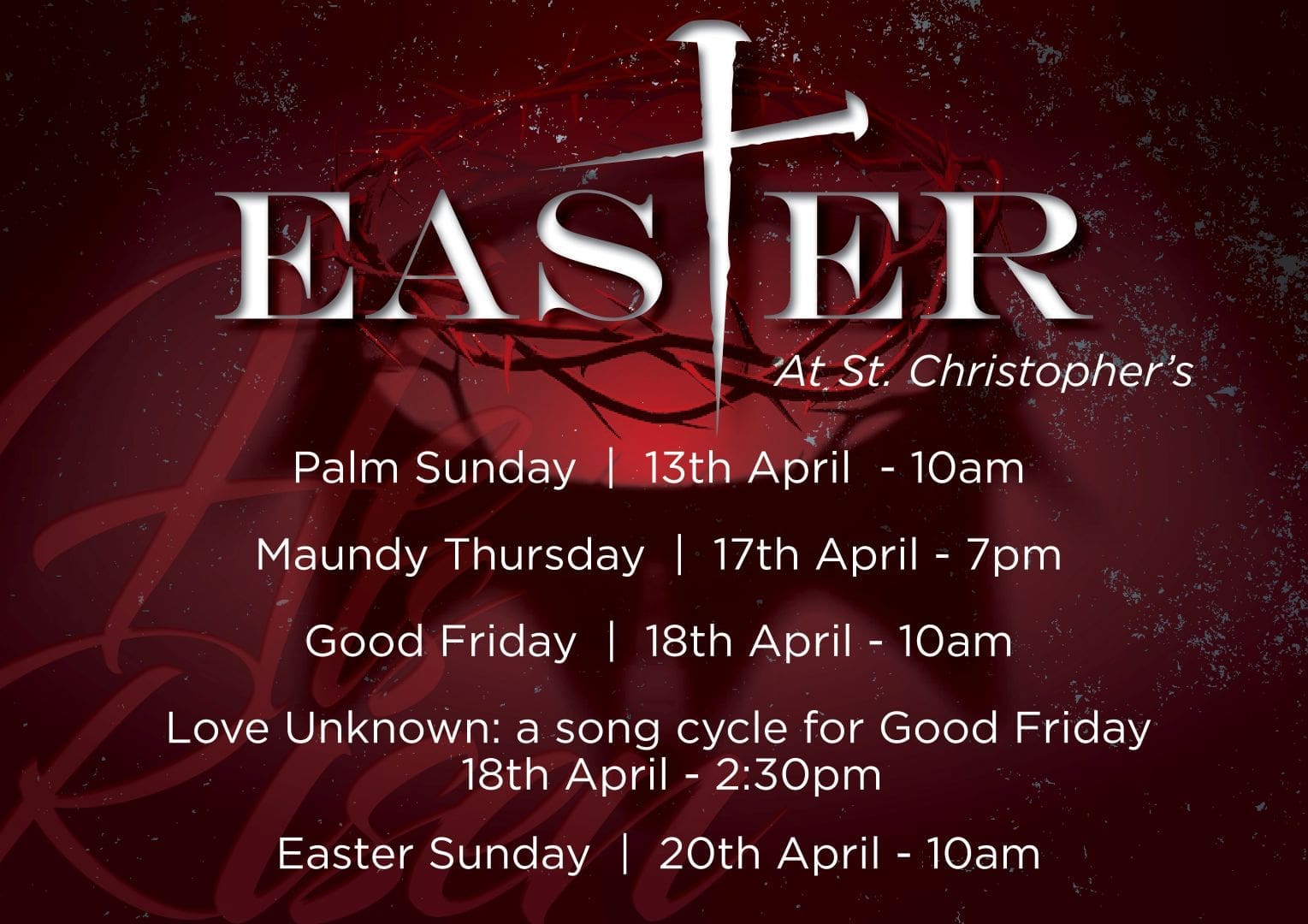 Easter Services. 13 April, 10am, 17 April 7pm, 18 April 10am, 20 april 10am. A song cycle on Good Friday at 2:30pm.